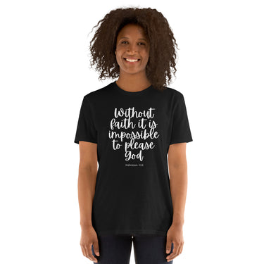 “Without Faith” Unisex Softstyle T-Shirt 7